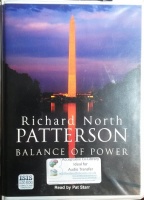 Balance of Power written by Richard North Patterson performed by Pat Starr on Cassette (Unabridged)